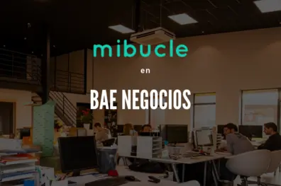 Mibucle en BAE Negocios: Recomendaciones para buscar trabajo