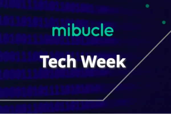 Tech Week 2020, el evento del año  - Mibucle