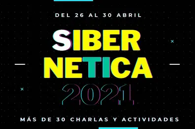 Sibernética 2021: el primer gran evento del año de Mibucle 