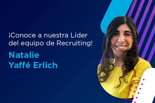 Recruiting IT & Digital: Entrevista a nuestra Líder de Reclutamiento